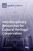 The Interdisciplinary Researches for Cultural Heritage Conservation Book