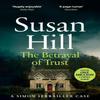 The Betrayal of Trust by Susan Hill Paperback Book 9780099499343