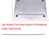 1Pc Non-Slip Bumper Foot Strip For Hp Elitebook X360 1040G5 G6 Bottom Case Foot Pad Laptop Rubber Foot Strip Pad