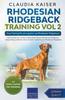 Книга Rhodesian Ridgeback Training Vol 2 - Dog Training for Your Grown-up Rhodesian Ridgeback : 2