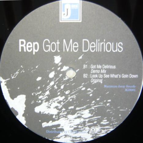 12-дюймовая пластинка REP - Got Me Delirious MJS001 Maximum Jazzy S 2007 Германия Танцевальная и Электронная Б/У