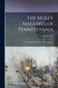 Книга The Molly Maguires of Pennsylvania : Or Ireland In America; a True Narrative