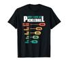Why You Lose At Pickleball Funny Pickleball Humor T-Shirt
