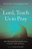 Книга Lord, Teach Us To Pray