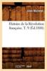 Книга Histoire De La Revolution Francaise. T. 9 (Ed.1888)