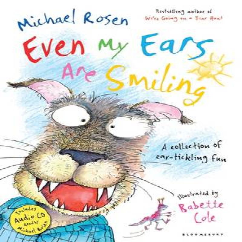 Even My Ears Are Smiling by Michael Rosen Multiplecomponent Retail... 9781408802984