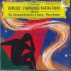 CD PIERRE BOULEZ, CLEVELAND ORCHESTRA - Berlioz, Symphonie Fantastique POCG10025 Japan ObiClassical Used