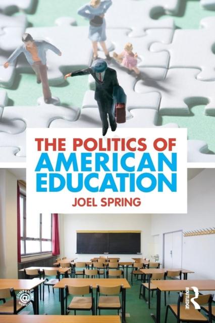 The The Politics of American Education Book