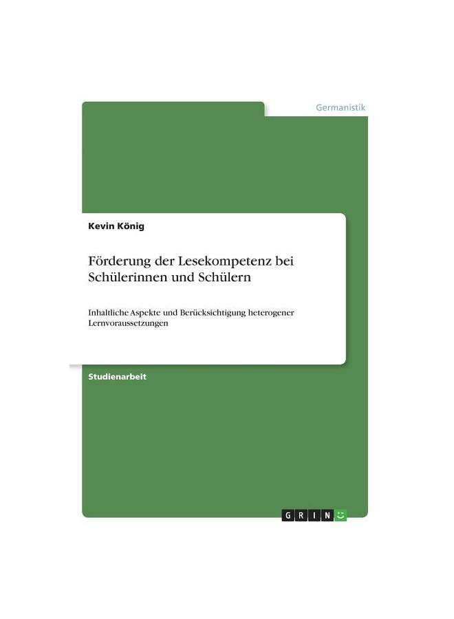 Книга Förderung Der Lesekompetenz Bei Schülerinnen Und Schülern:Inhaltliche Aspekte Und Berücksichtigung Heterogener Lernvoraussetzungen