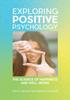 Книга Exploring Positive Psychology : The Science of Happiness and Well-Being