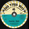 7inch Record DAWCHY - Baye / Russ D In Front Room Studio DTWS018 Dig This Way 2023 Europe Reggae, Ska & Dub