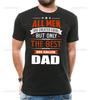 Fathers Day Gift Tee Shirt Best Dad Tshirt Father Dadddy Funny Mens Gift Shirt Fashion Printed Personalized Oneck Streetwear