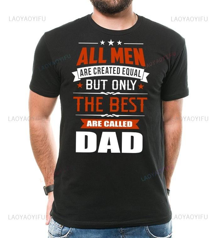 Fathers Day Gift Tee Shirt Best Dad Tshirt Father Dadddy Funny Mens Gift Shirt Fashion Printed Personalized Oneck Streetwear