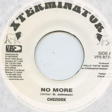 7-дюймовая пластинка CHEZIDEK - No More VPS8774 Xterminator US 2002 US Reggae, Ska & Dub