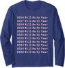 2026 Will Be My Year Funny New Year Quote Design Long Sleeve T-Shirt