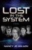 Книга Lost In the System : A Novel