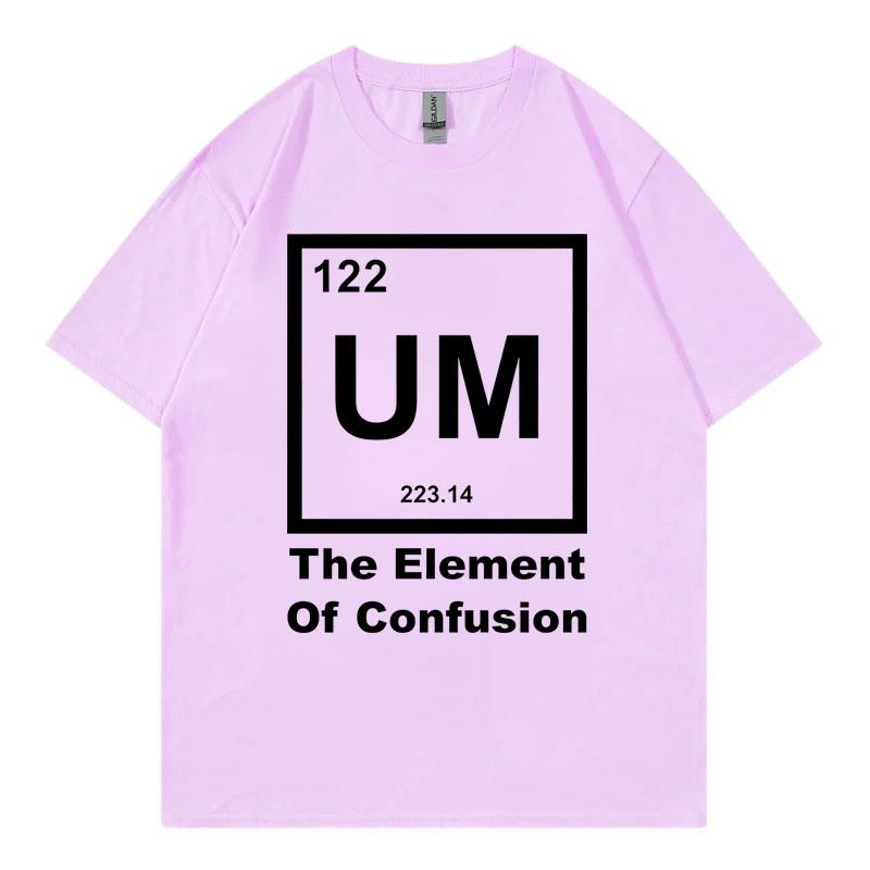 UM The EleUnisext of Confusion Fuunny Tshirt Unisex Unisex High Street Fashion Trend T Shirt Summer Casual Loose Short Sleeve Tshirts