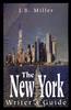 Книга The New York Writer's Guide