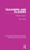The Teachers and Classes : A Marxist Analysis Book