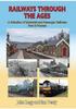 Книга Railways Through the Ages : A Selection of Industrial and Passenger Railways Past & Present