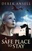 Книга A Safe Place To Stay : A Novel Of World War II