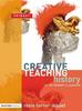 The Creative Teaching: History In the Primary Classroom Book