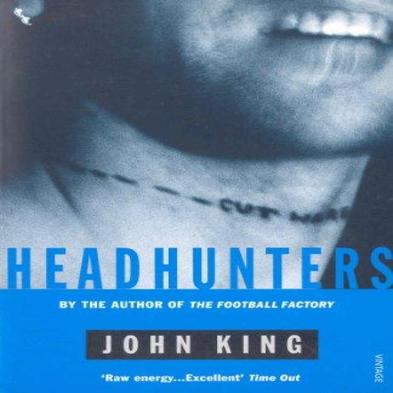 Headhunters by John King Paperback Book 9780099739517