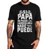 If Dad Can't Fix It We're Screwed T Shirt Retro Spanish Father Papa Gift Men Clothing Unisex Cotton Casual EU Size T-shirt