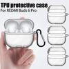 Shockproof Transparent Cover Clear Protector Shell for Redmi Buds 6 Pro Headphone Accessories