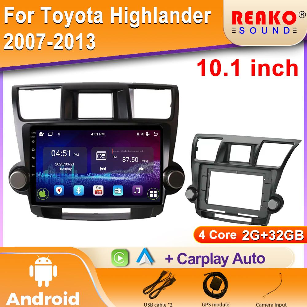 Android For Toyota Highlander 2007-2013 Head Unit Multimedia Dash Cam 4G GPS Wireless Bluetooth Carplay  Touch Stereo Screen