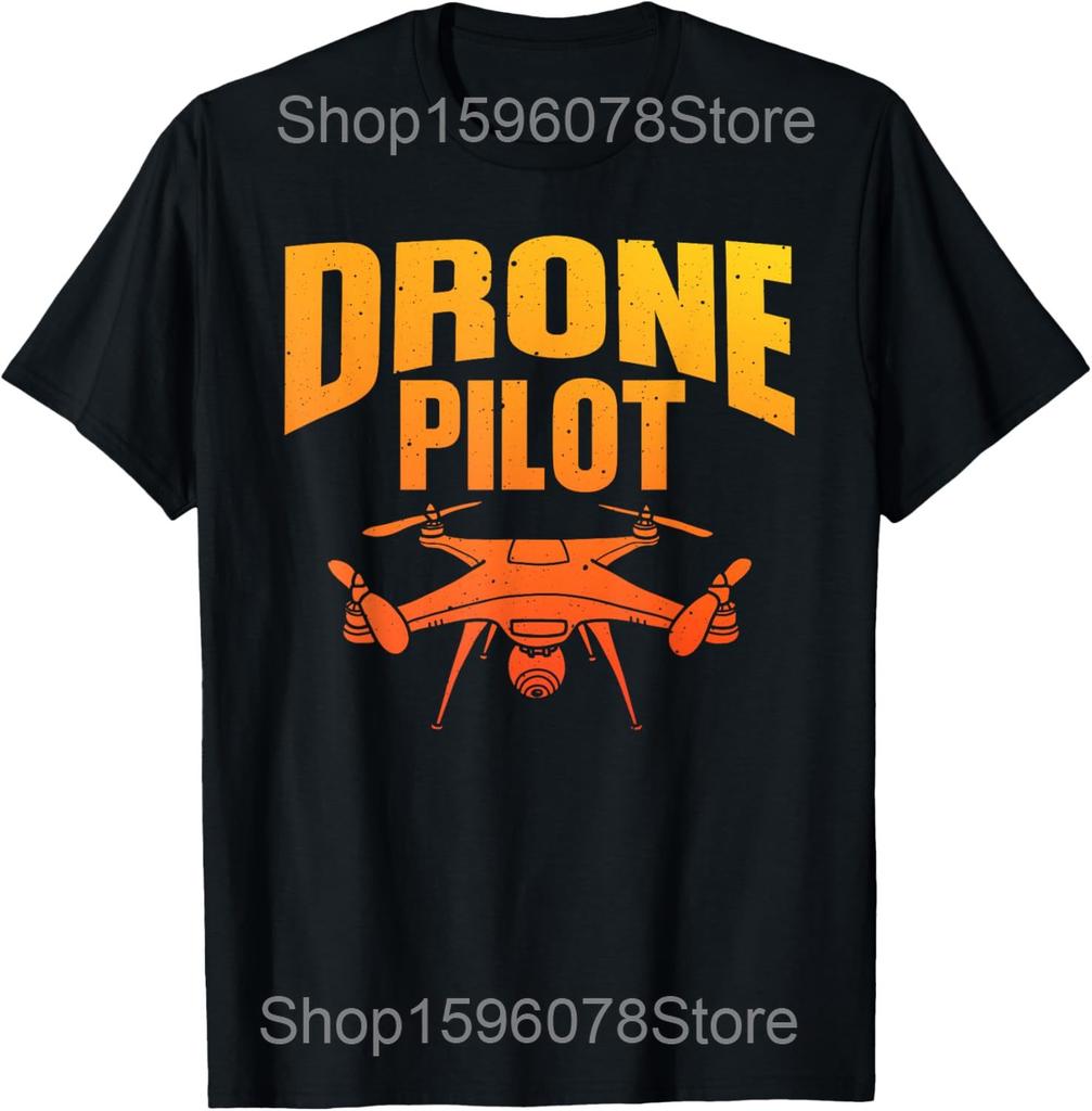 Funny Drone Pilot Design For Men Women Drone Operator T Shirts Streetwear Tee Shirt Short Sleeve Unisex Loose Clothing