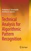 The Technical Analysis for Algorithmic Pattern Recognition Book