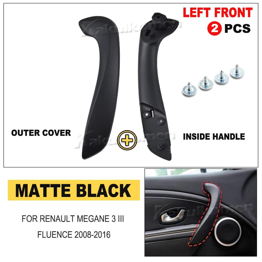 Для Renault Megane 3 III Fluence 2008-2016 Внутренняя Передняя Левая Правая Ручка Двери ide Внешняя Крышка 809600015R 197012651