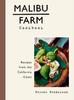 Книга Malibu Farm Cookbook : Recipes from the California Coast