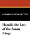 Книга Harold, the Last of the Saxon Kings