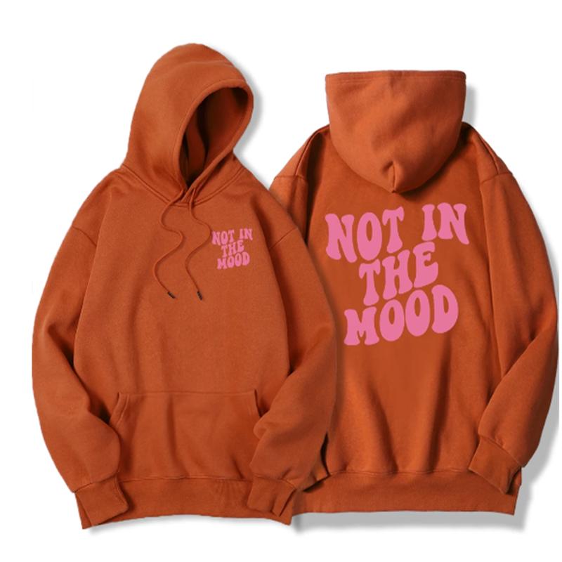 Толстовка с капюшоном Not In The Mood Printed для мужчин Harajuku Fashion Quality Hoody Fleece Casual Soft Sweatshirt Autumn Oversize Sportswears