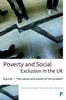 The Poverty and Social Exclusion In the UK : Volume 1 - The Nature and Extent of the Problem Book