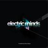 CD РАЗНЫЕ ИСПОЛНИТЕЛИ - Electric Minds Vol.1  FOOWLCD012 Electric Minds 2009 Не Япония Танцевальная и Электронная Б/У