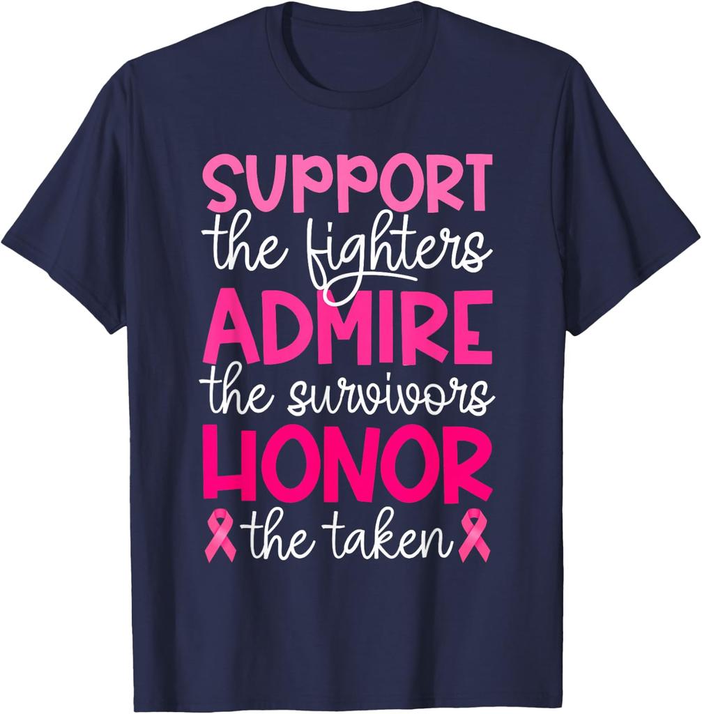 Breast Cancer Support Admire Honor Breast Cancer Awareness Unisex T-Shirt