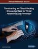 Книга Constructing an Ethical Hacking Knowledge Base for Threat Awareness and Prevention
