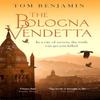 The Bologna Vendetta by Tom Benjamin Paperback Book 9781408715529