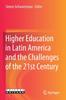 Книга Higher Education In Latin America and the Challenges of the 21st Century