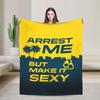 The Rookie Arrest Me But Make It Sexy Blanket  Flannel Throw Blanket Summer Air Conditioning Personalised Soft Warm Bedsprea,