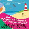 The Novel Habits of Happiness by Alexander McCall Smith Paperback Book 9780349141022