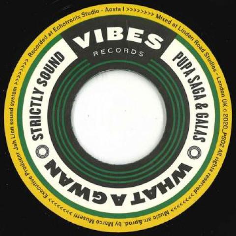 7-дюймовая пластинка PUPA SAGA, GALAS - What A Gwan / Даб-версия PS02 Vibes 2020 UK Регги, Ска и Даб