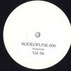 12inch Record RODEOFUNK - Vol. 6 RODEOFUNK006 Not On Label 2006 Germany Dance & Electronica Used