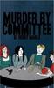 Книга Murder by Committee