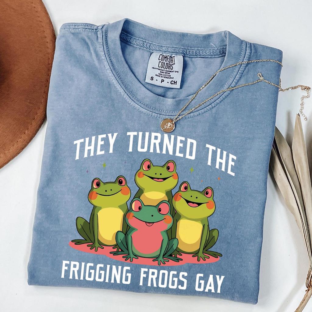 Comfort Colors® They Turned The Frigging Frogs Gay Shirt, LGBTQ Day Tshirt, Funny Pride Tee, Gay Frog Top, LGBTQ Pride Gift, Equality Outfit