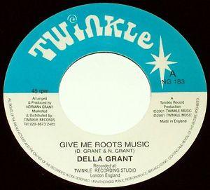 7-дюймовая пластинка DELLA GRANT Give Me Roots Music NG183 Twinkle Music 2001 Великобритания Регги Ска Даб Б/у