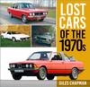 Книга Lost Cars of the 1970s